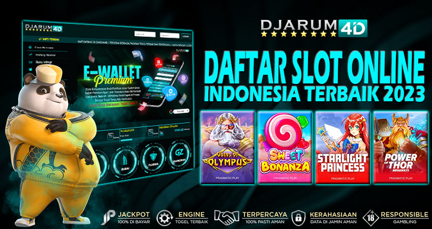 Daftar Slot Online Indonesia Terbaik 2023 Djarum4d