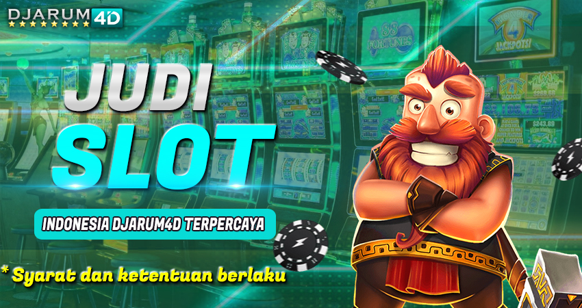 Judi Slot Indonesia Djarum4d Terpercaya