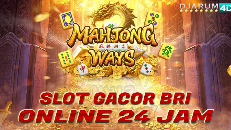 Slot Gacor Bri Online 24 Jam Djarum4d