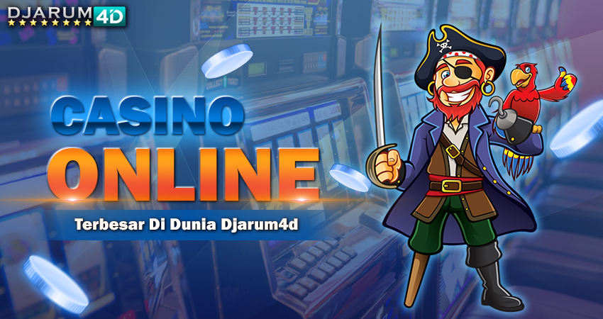 Casino Online Terbesar di Dunia Djarum4d